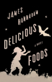 Couverture Delicious Foods® Editions Back Bay Books 2016