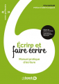 Couverture Écrire et faire écrire, tome 1 Editions De Boeck 2018