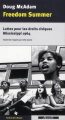 Couverture Freedom Summer : Luttes pour les droits civiques, Mississippi 1964 Editions Agone  (L'ordre des choses) 2012