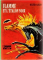 Couverture L'étalon noir, tome 14 : Flamme et l'étalon Noir Editions Hachette (Bibliothèque Verte) 1971