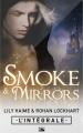 Couverture Smoke & Mirrors, intégrale  Editions Bragelonne 2021