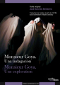 Couverture Monsieur Goya. Une exploration  Editions Autoédité 2020