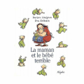 Couverture La maman et le bébé terrible Editions Mijade 1997
