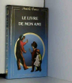 Couverture Le livre de mon ami Editions La Fontaine au Roy (Arpège Junior) 1996
