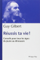 Couverture Réussis ta vie ! Editions Philippe Rey 2008