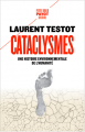 Couverture Cataclysmes, une histoire environnementale de l'humanité Editions Payot (Petite bibliothèque - Histoire) 2018