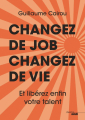 Couverture Changez de job changez de vie Editions Le Cherche midi 2020