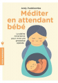 Couverture Méditer en attendant bébé Editions Marabout (Poche) 2018