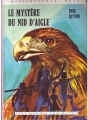 Couverture Le mystère du nid d'aigle / Arthur et compagnie au nid d'aigle Editions Hachette (Bibliothèque Rose) 1974