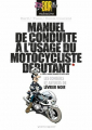 Couverture Manuel de conduite à l'usage du motocycliste débutant Editions Vents d'ouest (Éditeur de BD) (Humour) 2011