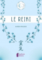 Couverture Le Reiki (Les Essentiels du Bien-être) Editions Amethyste 2020