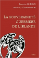 Couverture La souveraineté guerrière de l\'Irlande Editions Yoran Embanner 2016