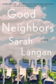Couverture Good Neighbors Editions Atria Books 2021