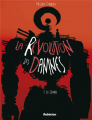 Couverture La Révolution des Damnés, tome 1 : Le Chaos Editions Robinson 2021