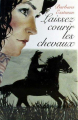 Couverture Laissez courir les chevaux Editions France Loisirs 1999