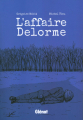 Couverture L'affaire Delorme  Editions Glénat 2019