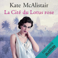 Couverture Le Lotus rose, tome 2 : La Cité du Lotus Rose Editions Audible studios 2019