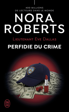 Couverture Lieutenant Eve Dallas, tome 32 : Perfidie du crime