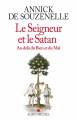 Couverture Le Seigneur et le Satan : au delà du bien et du mal Editions Albin Michel 2016