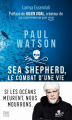 Couverture Paul Watson : Sea Shepherd, le combat d'une vie Editions HarperCollins 2021