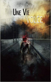 Couverture Une vie volée Editions Autoédité 2021