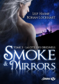Couverture Les nébuleux / Smoke & Mirrors, tome 3 : La cité des Originels Editions Milady (Emma) 2019
