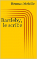Couverture Bartleby le scribe / Bartleby Editions Autoédité 2015