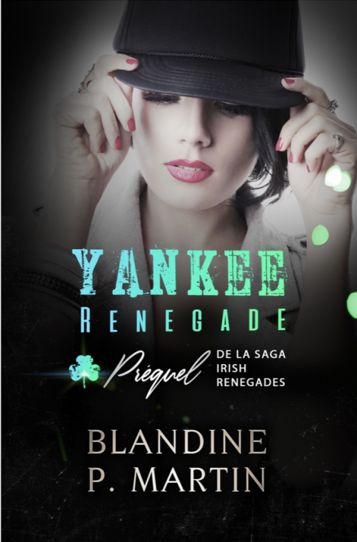 Couverture Irish Renegades, tome 0,5 : Yankee Renegade 