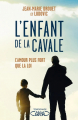 Couverture L\'enfant de la cavale Editions Michel Lafon (Témoignage) 2018