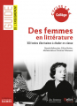 Couverture Des femmes en littérature, 100 textes d'écrivaines à étudier en classe Editions Belin (Guide Belin de l'enseignement) 2018