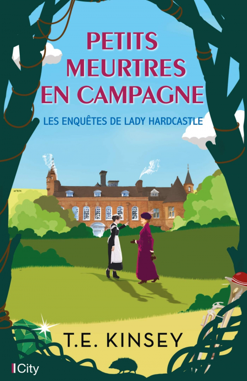 Couverture Les enquêtes de Lady Hardcastle, tome 1 : Petits meurtres en campagne