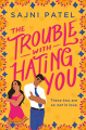 Couverture The Trouble with Hating You Editions Forever 2020