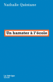 Couverture Un hamster à l'école Editions La Fabrique 2021