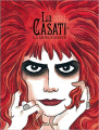 Couverture La Casati - La muse égoïste Editions Dargaud 2013