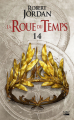 Couverture La Roue du Temps, tome 14 : Les Lances de feu Editions Bragelonne (Fantasy) 2020