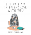 Couverture I Think I Am In Friend-Love With You Editions Adams Media Corporation 2013