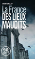 Couverture La France des lieux maudits Editions de l'Opportun 2019
