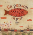 Couverture Un poisson en avril Editions Le Buveur d'encre 2013