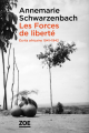Couverture Les Forces de liberté, Écrits africains 1941-1942 Editions Zoe 2020