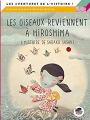 Couverture Les oiseaux reviennent à Hiroshima Editions Oskar (Jeunesse) 2012