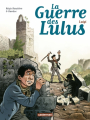 Couverture La Guerre des Lulus, tome 7 : Luigi Editions Casterman 2021