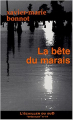 Couverture La Bête du marais Editions L'Écailler du Sud 2004