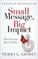 Couverture Small Message, Big Impact: The Elevator Speech Effect Editions Portfolio 2012