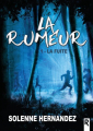 Couverture La rumeur, tome 1 : La fuite Editions Rebelle 2020