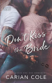 Couverture Don't kiss the bride Editions Autoédité 2021