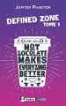 Couverture Defined Zone, tome 1 : Hot chocolate makes everything better Editions Autoédité 2020