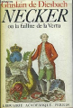 Couverture Necker ou la faillite de la vertu Editions Perrin 1983