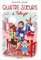 Couverture Quatre soeurs / 4 soeurs, tome 16 : Quatre soeurs à Tokyo  Editions Rageot 2020