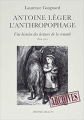 Couverture Antoine Léger l'anthropophage : Une histoire des lectures de la cruauté. 1824-1903 Editions Jérôme Millon 2018