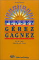 Couverture Pensez - Gérez - Gagnez Editions de Mortagne 1995